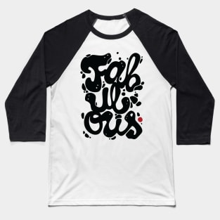 Fabulous Baseball T-Shirt